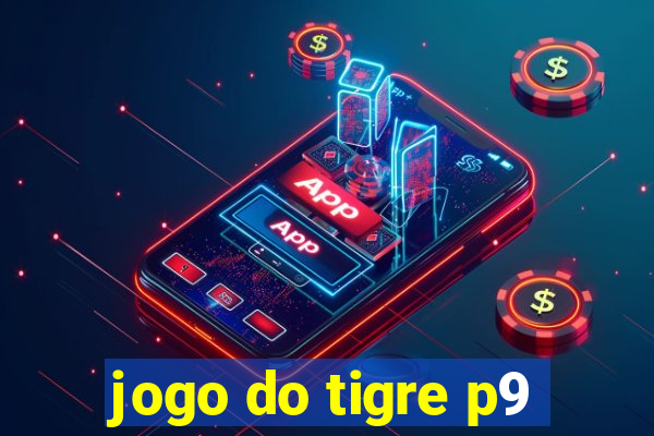 jogo do tigre p9